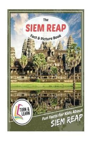 Cover of The Siem Reap Fact and Picture Book