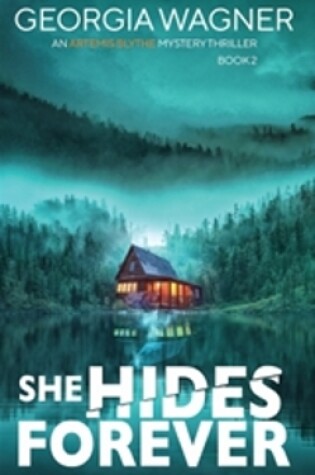 Cover of She Hides Forever