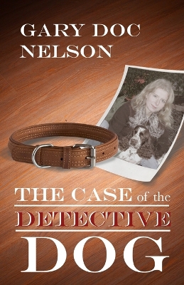 Cover of The Case of the Detective Dog