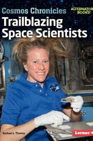 Cover of Trailblazing Space Scientists
