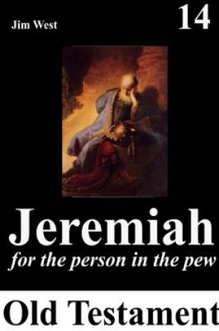 Cover of Jeremiah: 14: For the Person in the Pew: Old Testament