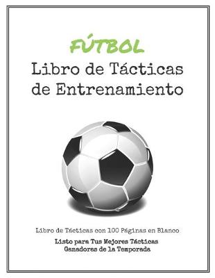 Book cover for Libro de Tacticas de Entrenamiento de Futbol