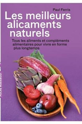 Cover of Les Meilleurs Alicaments Naturels