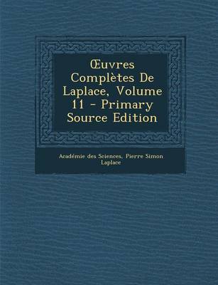 Book cover for Uvres Completes de Laplace, Volume 11