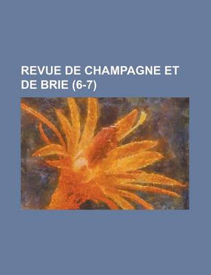 Book cover for Revue de Champagne Et de Brie (6-7)