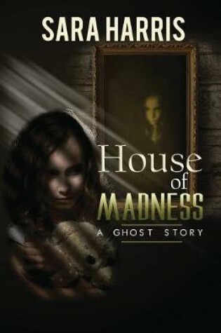 Cover of House of Madness