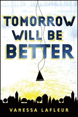 Cover of Tomorrow Will Be Better