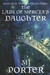 Book cover for The Lady of Mercia's Daughter