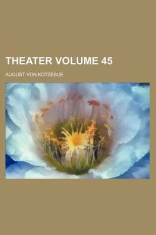 Cover of Theater Volume 45