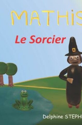 Cover of Mathis le Sorcier