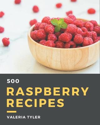 Book cover for 500 Raspberry Recipes