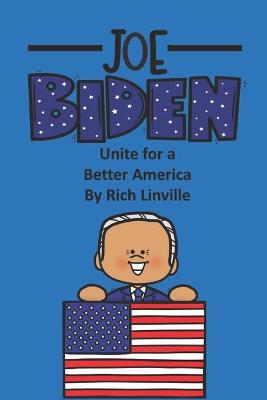Book cover for Joe Biden Unite for a Better America