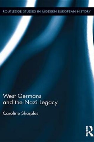 Cover of West Germans and the Nazi Legacy