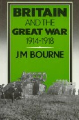 Cover of Britain and the Great War, 1914-18