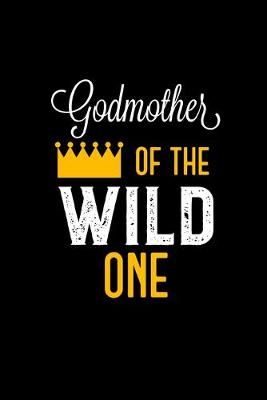 Cover of Godmother Of The Wild One