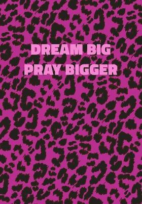 Book cover for Dream Big Pray Bigger