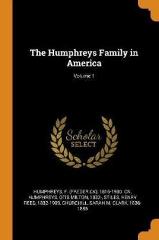 Cover of The Humphreys Family in America; Volume 1