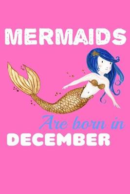 Book cover for Mermaids Are Born In December