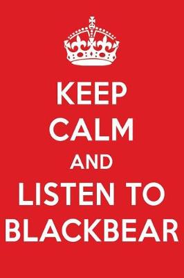 Book cover for Keep Calm and Listen to Blackbear