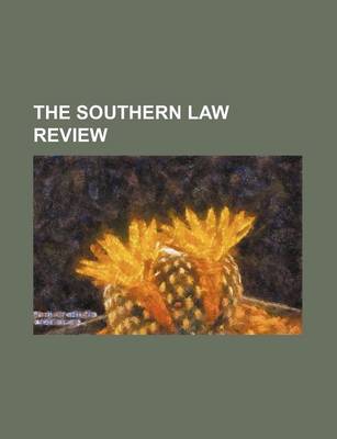 Book cover for The Southern Law Review (Volume 6)