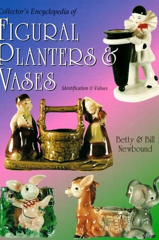 Cover of Collector's Encyclopedia of Figural Planters and Vases
