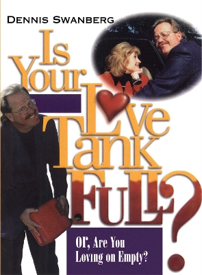 Book cover for Is Your Love Tank Full?