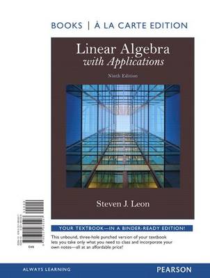 Book cover for Linear Algebra with Applications, Books a la Carte Edition