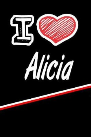 Cover of I Love Alicia