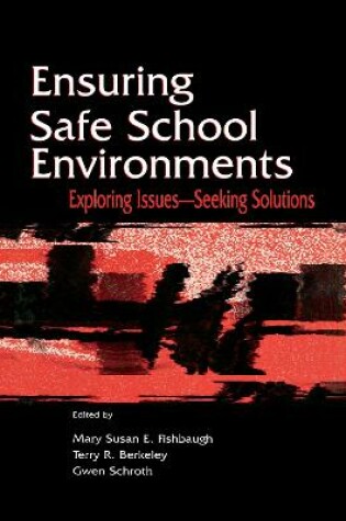 Cover of Ensuring Safe School Environments