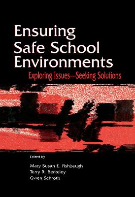 Book cover for Ensuring Safe School Environments