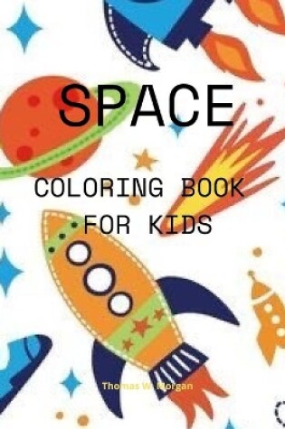 Cover of Space Coloring Book for Kids