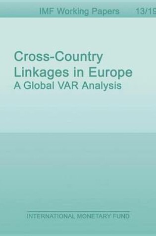 Cover of Cross-Country Linkages in Europe: A Global Var Analysis