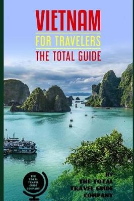 Book cover for VIETNAM FOR TRAVELERS. The total guide