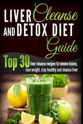 Book cover for Liver Cleanse and Detox Diet Guide