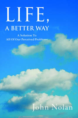 Book cover for Life, A Better Way