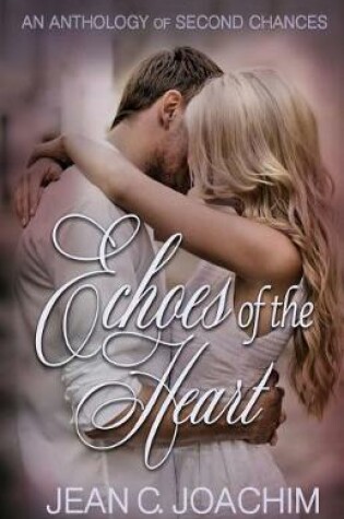 Cover of Echoes of the Heart Anthology