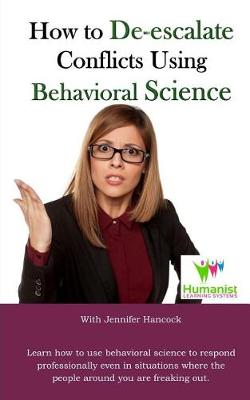 Book cover for How to De-Escalate Conflicts Using Behavioral Science