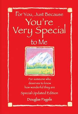 Book cover for For You, Just Because You're Very Special to Me