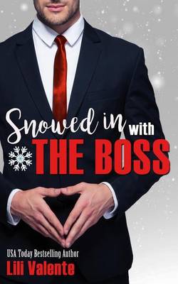 Book cover for Snowed In With The Boss