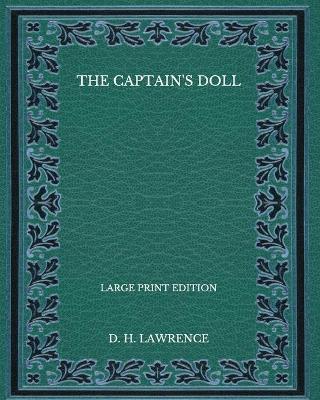 Book cover for The Captain's Doll - Large Print Edition