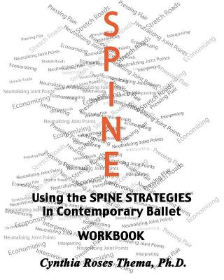Book cover for Using the SPINE STRATEGIES in Contemporary Ballet - Workbook