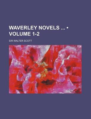 Book cover for Waverley Novels (Volume 1-2)