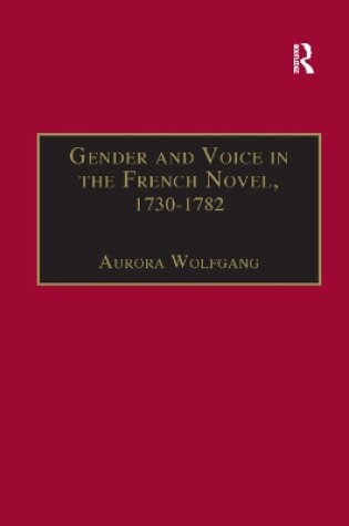 Cover of Gender and Voice in the French Novel, 1730-1782