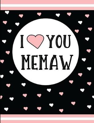 Book cover for I Love You Memaw