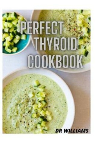 Cover of Perfect Thyroid Cookbook