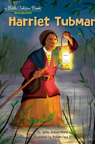 Cover of Harriet Tubman: A Little Golden Book Biography