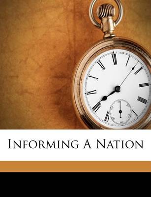 Book cover for Informing a Nation