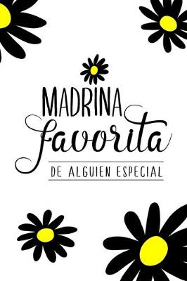 Book cover for Madrina favorita de alguien especial (Spanish Edition)