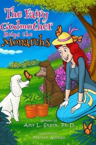 Cover of The Fairy Godmother Helps the Monarchs