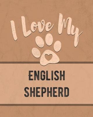 Book cover for I Love My English Shepherd